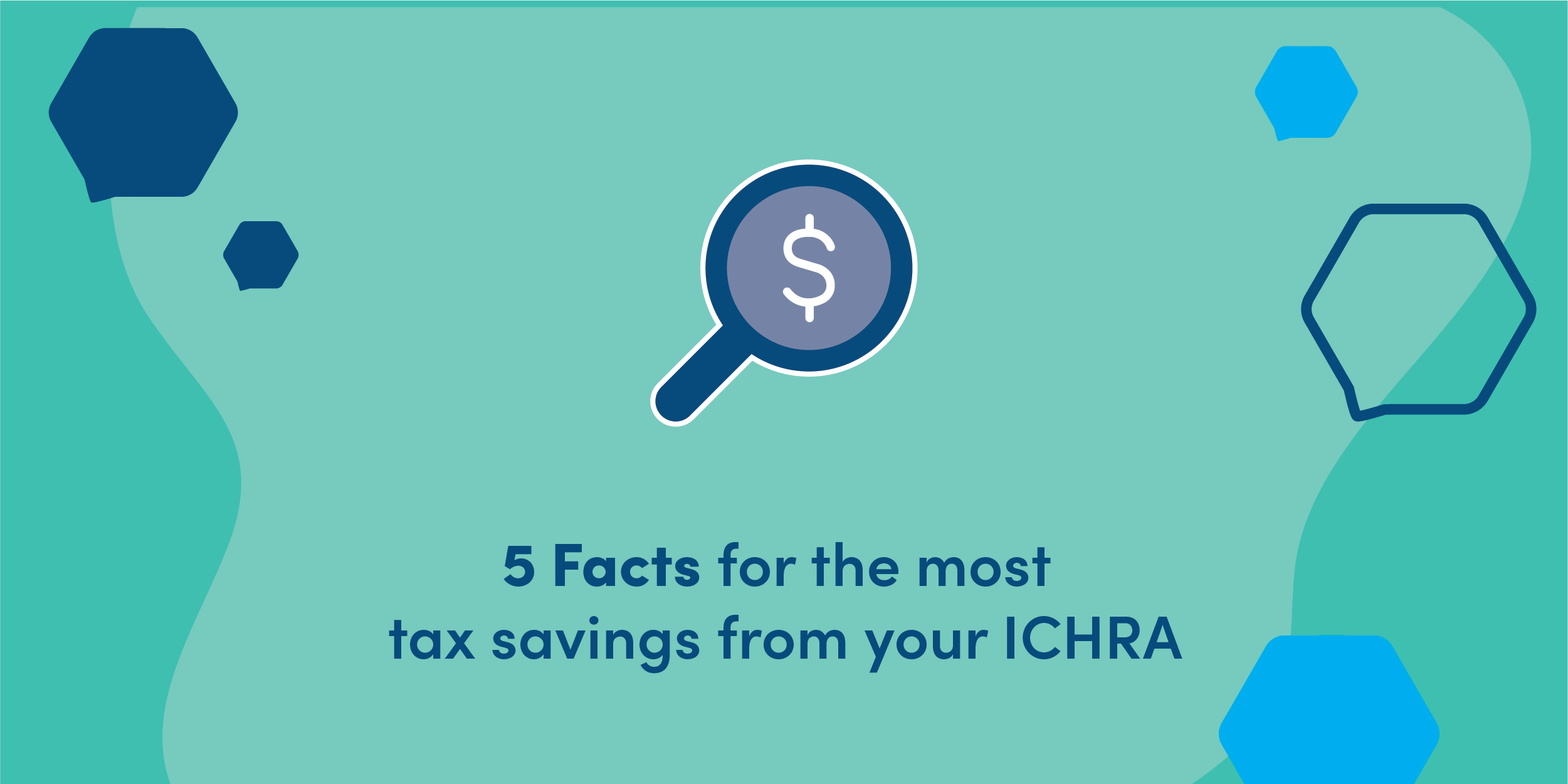 5 Facts for the most tax savings from your ICHRA